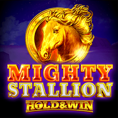 Mighty Stallion Hold & Win