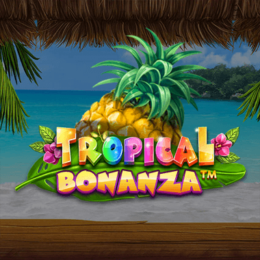 Tropical Bonanza