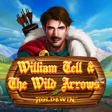 William Tell & The Wild Arrows Hold & Win