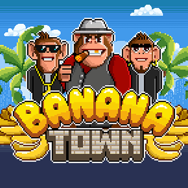 Banana Town