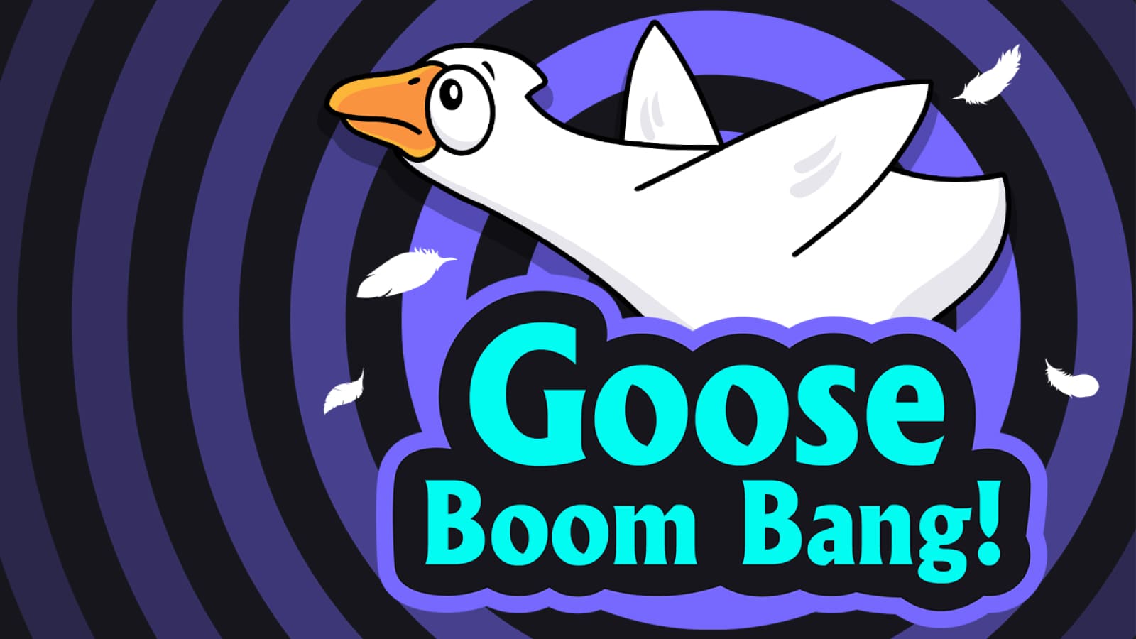 Goose Boom Bang!