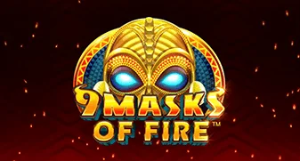 9 Masks of Fire