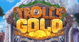 Trolls’ Gold
