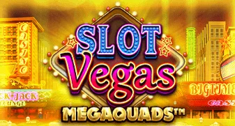 Slot Vegas Megaquads