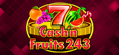 Cash'n Fruits 243