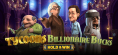 Tycoons: Billionaire Bucks - Hold & Win