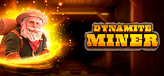 Dynamite Miner