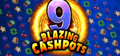 9 Blazing Cashpots