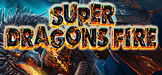 Super Dragons Fire