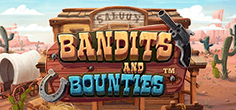 Bandits and Bounties