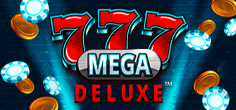 777 Mega Deluxe