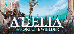Adelia the Fortune Wielder