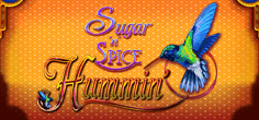 Sugar N Spice Hummin