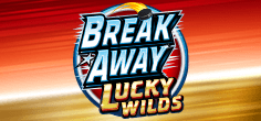 Break Away Lucky Wilds