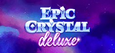 Epic Crystal Deluxe