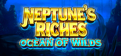 Neptune's Riches: Ocean of Wilds
