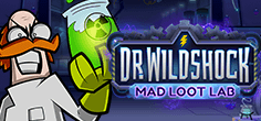 Dr. Wildshock: Mad Loot Lab
