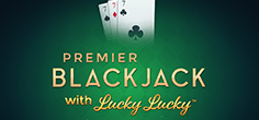Premier Blackjack with Lucky Lucky