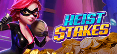 Heist Stakes