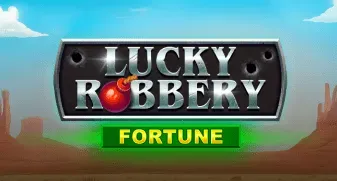 Lucky Robbery Fortune 