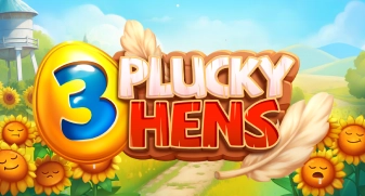 3 Plucky Hens 