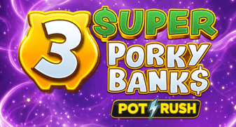 3 Super Porky Banks 