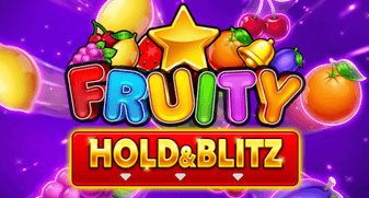 Fruity Hold & Blitz 
