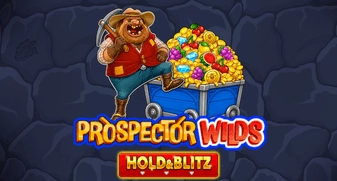 Prospector Wilds Hold & Blitz 