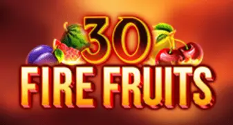 30 Fire Fruits 