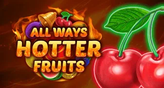 Allways Hotter Fruits 