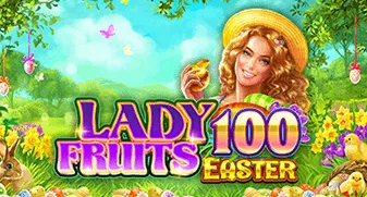 Lady Fruits 100 Easter 