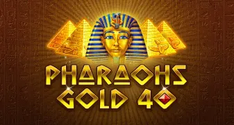 Pharaohs Gold 40