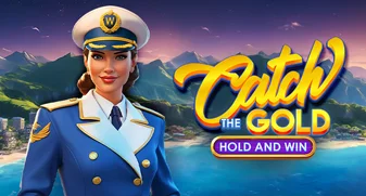Catch the Gold Hold and Win 