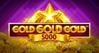 Gold Gold Gold 5000