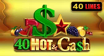 40 Hot & Cash 