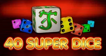 40 Super Dice 
