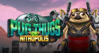 Pug Thugs of Nitropolis 