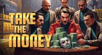 Take the Money 