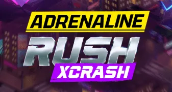 Adrenaline Rush: XCrush