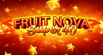 Fruit Super Nova 40