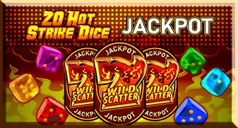 20 Hot Strike Dice Jackpot