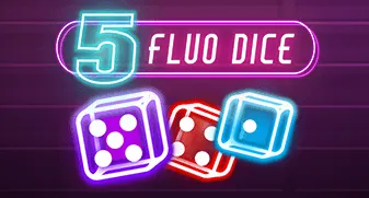 5 Fluo Dice