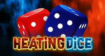 Heating Dice