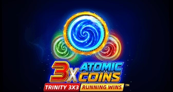 3X Atomic Coins: Trinity RUNNING WINS 