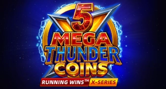 5 Mega Thunder Coins RUNNING WINS 