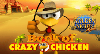Book of Crazy Chicken Golden Nights Bonus