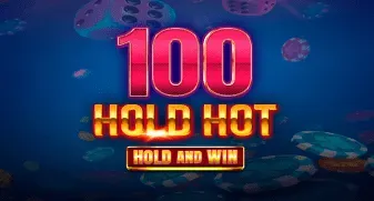 100 Hold Hot Hold And Win