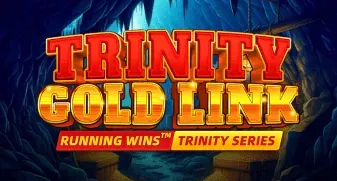 Trinity Gold Link: Running Wins