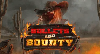 Bullets and Bounty 