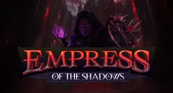 Empress of The Shadows